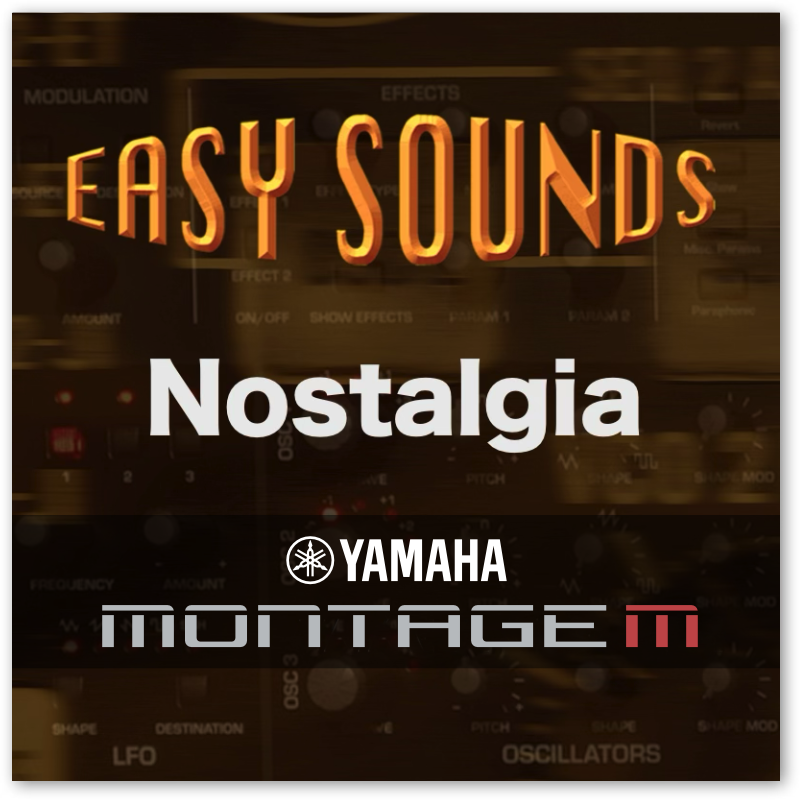 MONTAGE M 'Nostalgia' (Download) Yamaha MONTAGE M Premium Series