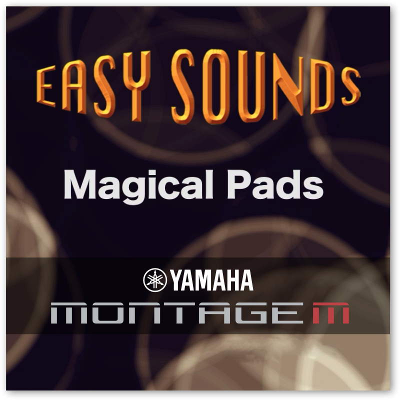 MONTAGE M 'Magical Pads' (Download) Yamaha MONTAGE M Legacy Series