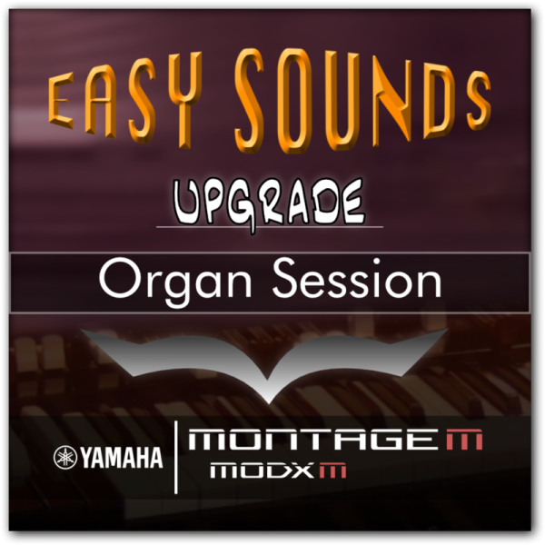 Upgrade - 'Organ Session' auf Yamaha MONTAGE M / MODX M